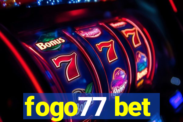 fogo77 bet